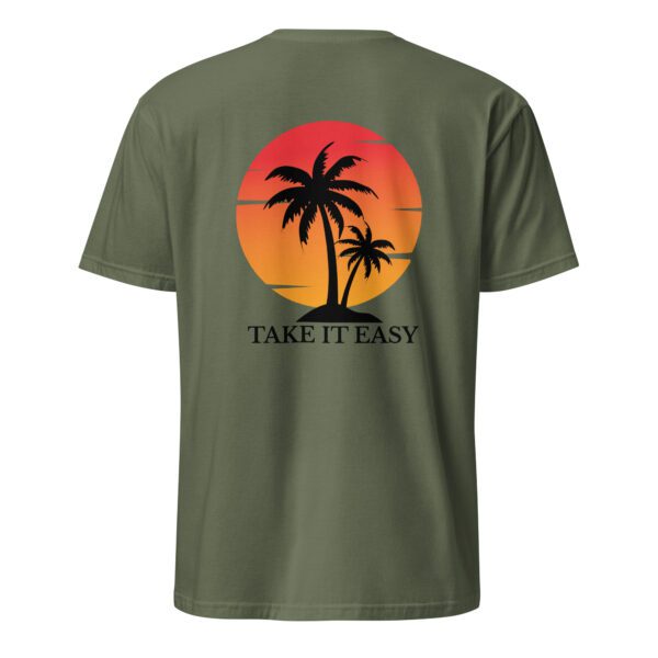 Take It Easy Unisex T-Shirt